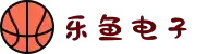乐鱼电子(中国)有限公司官网